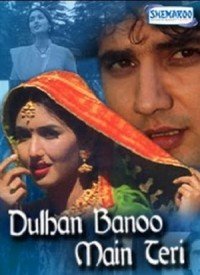 Dulhan Banoo Main Teri (1999) Songs Lyrics