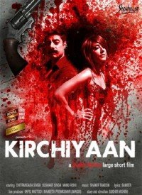 Kirchiyaan (2013) Songs Lyrics