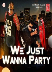 We Just Wanna Party (2014) Songs Lyrics