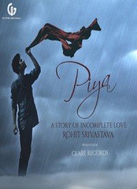 Piya (2014) Songs Lyrics