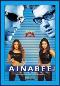 Ajnabee (2001)