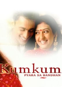 Kumkum: Ek Pyara Sa Bandhan (2002)