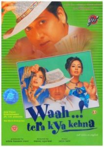 Waah! Tera Kya Kehna (2002)