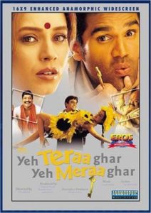 Yeh Teraa Ghar Yeh Meraa Ghar (2001)