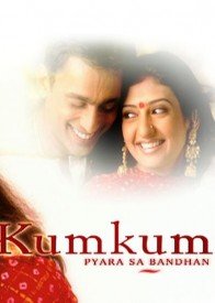 Kumkum: Ek Pyara Sa Bandhan (2002) Songs Lyrics
