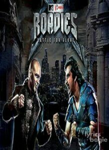 MTV Roadies 10 : Battle For Glory (2013)