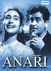 Anari (1959) Songs Lyrics & Videos [All Songs List]- LyricsBogie