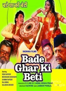 Bade Ghar Ki Beti (1989)
