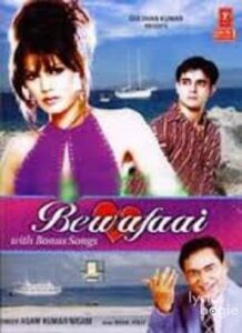 Bewafaai (2005)