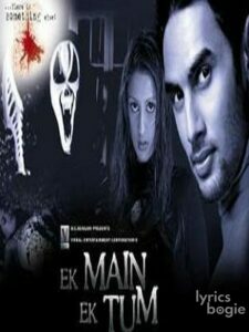 Ek Main Ek Tum (2010)