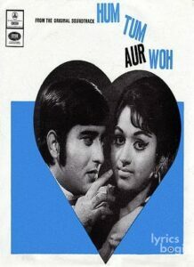 Hum Tum Aur Woh (1971)