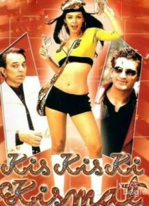 Kis Kis Ki Kismat (2004)