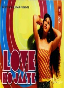Love Ho Jaaye (2009)