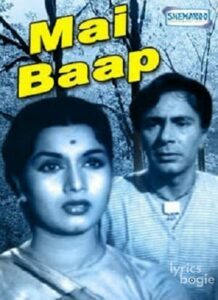 Mai Baap (1957)