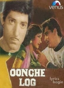 Oonche Log (1965)