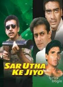 Sar Utha Ke Jiyo (1998)