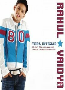 Tera Intezar (2005)