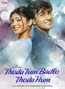 Thoda Tum Badlo Thoda Hum (2004)