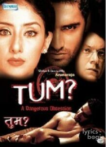 Tum ? (2004)