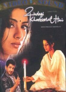 Zindagi Khoobsoorat Hai (2002)