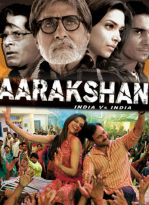 Aarakshan (2011)