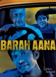 Barah Aana (2009)