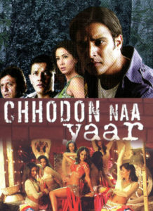 Chhodon Naa Yaar (2007)