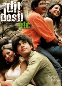 Dil Dosti Etc (2007)