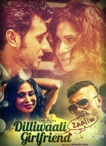 Dilliwali Zaalim Girlfriend (2015)