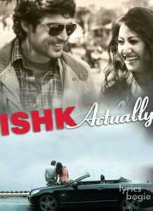 Ishq Actually (2013)