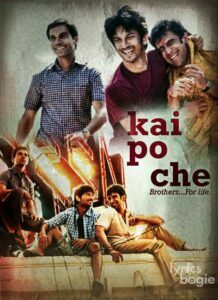 Kai Po Che! (2013)