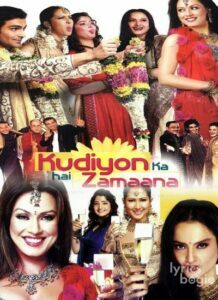 Kudiyon Ka Hai Zamaana (2006)