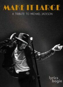 Make It Large: A Tribute To Michael Jackson (2009)