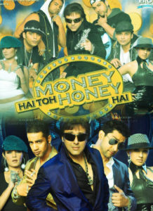 Money Hai Toh Honey Hai (2008)