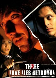 Three: Love Lies Betrayal (2009)
