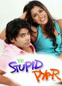 Ye Stupid Pyar (2011)