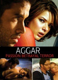 Aggar: Passion Betrayal Terror (2007) Songs Lyrics