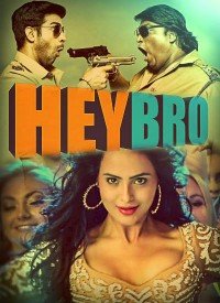 Hey Bro (2015) Songs Lyrics