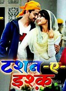 Tashan-E-Ishq (2015)