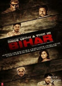Once Upon a Time In Bihar (2015)