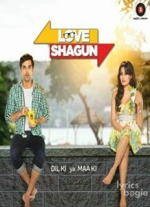 Love Shagun (2016)