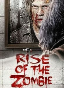 Rise Of The Zombie (2013)