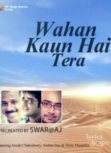 Wahan Kaun Hai Tera (2015)