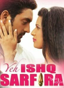 Yeh Ishq Sarfira (2015)