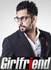Girlfriend (2014) Songs Lyrics