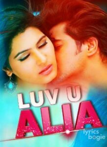 Luv U Alia (2015)