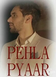 Pehla Pyaar (2016)