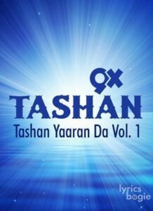 Tashan Yaaran Da Vol. 1 (2015)