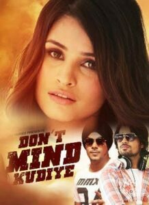 Don’t Mind Kudiye (2016)