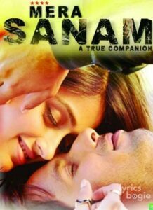 Mere Sanam: A True Companion (2016)